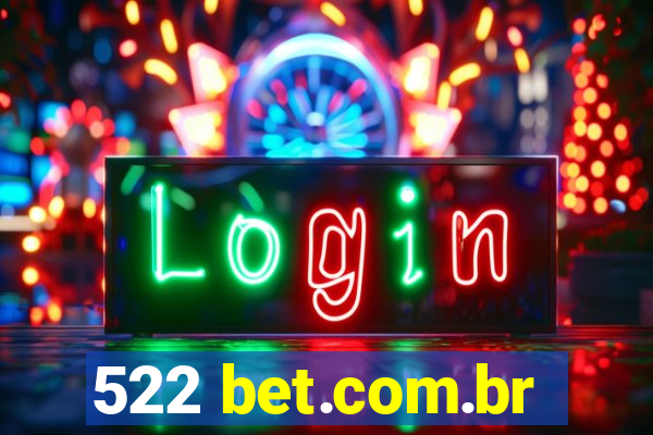 522 bet.com.br